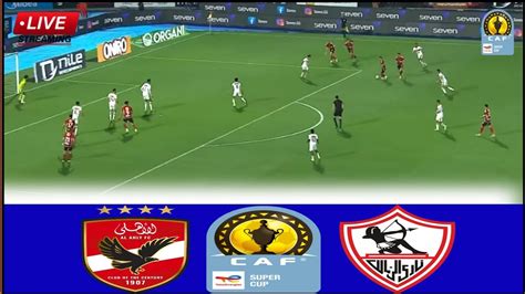 zamalek live stream.